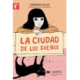 thumbnail image 1 of LA CIUDAD DE LOS SUEÑOS CASTILLO A MACMILLAN EDUCATION COMPANY DEBORAH ELLIS, 1 of 1
