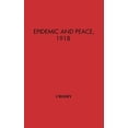 thumbnail image 1 of Epidemic and Peace, 1918, 1 of 1