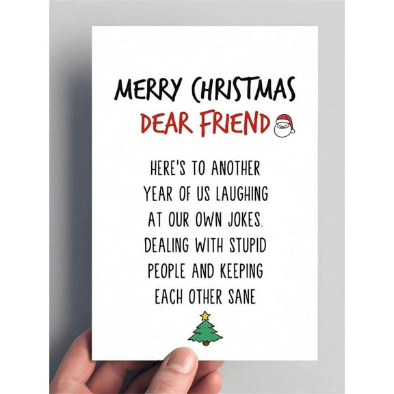 Merry Christmas Dear Friend Card – Humorous Holiday Greeting – Perfect for Friends to Celebrate the Season
