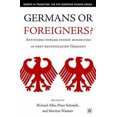 thumbnail image 2 of Germans or Foreigners? : Attitudes Towards Ethnic Minorities in Post-Reunification Germany, 2 of 5