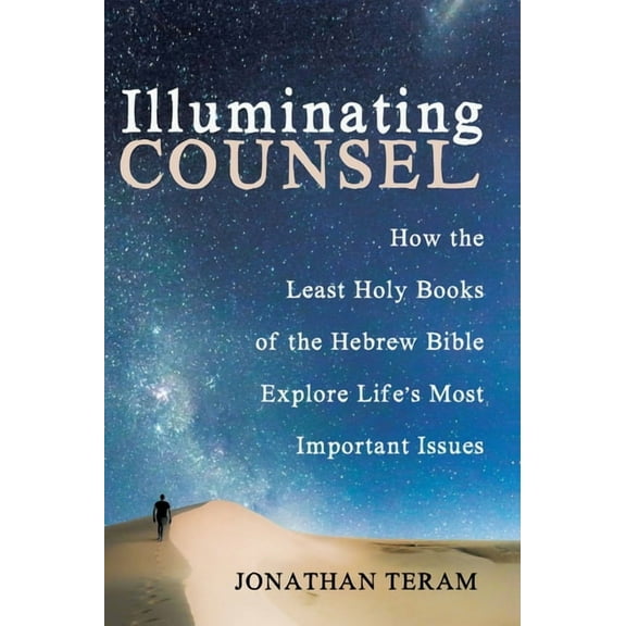 Illuminating Counsel (Hardcover)