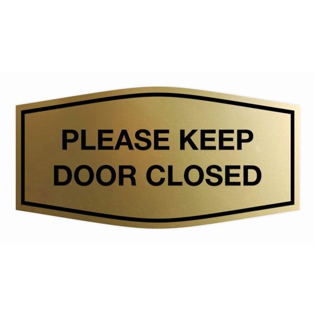 Signs ByLITA Fancy Please Keep Door Closed Sign - Security and Safety | Durable Material | Easy to Install (Brushed Gold) - Medium 1 Pack