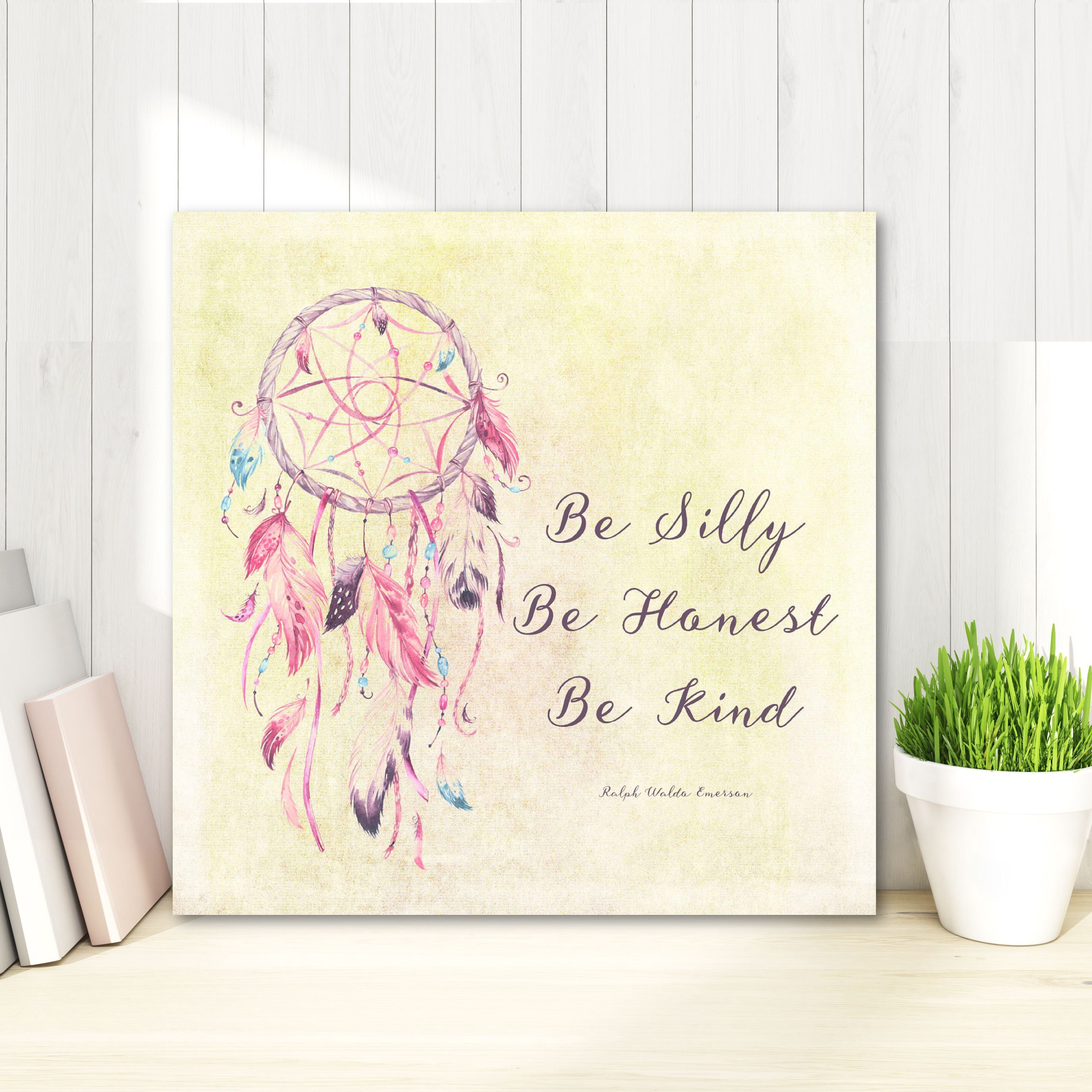 Dreamcatcher Be silly Be honest Be kind Gallery-Wrapped Canvas Wall Art, 16x16