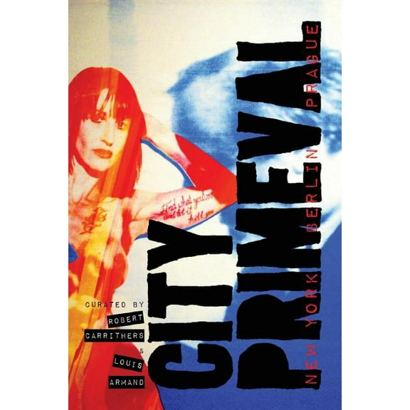City Primeval: New York, Berlin, Prague, (Paperback)