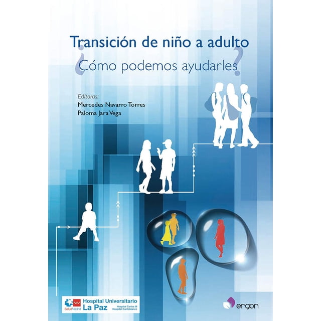 Transición del niño a adulto. ¿Cómo podemos ayudarles? Blanco
