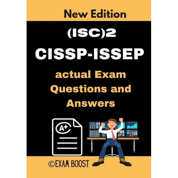 (ISC)2 CISSP-ISSEP actual Exam Questions and Answers: CISSP-ISSEP Information Systems Security Engineering Professional 100 practice exam questions (Paperback)