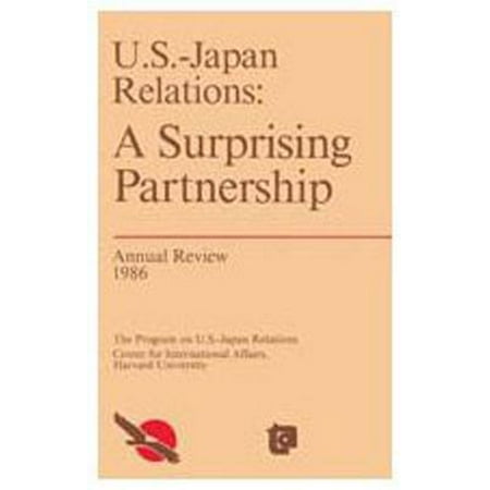 1986 United States Proof - United States-Japan Relations : A Surprising Partnership - Annual Review 1986