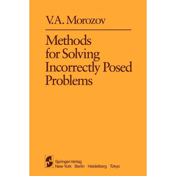 Methods for Solving Incorrectly Posed Problems, (Paperback)