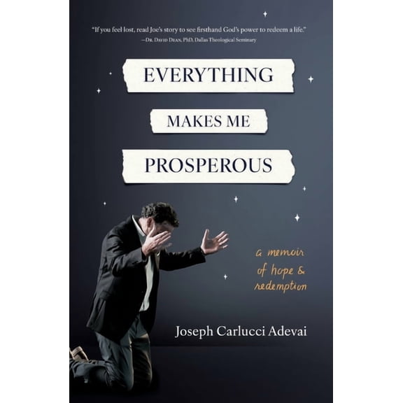 Everything Makes Me Prosperous, (Paperback)