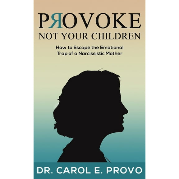 Provoke Not Your Children (Paperback)