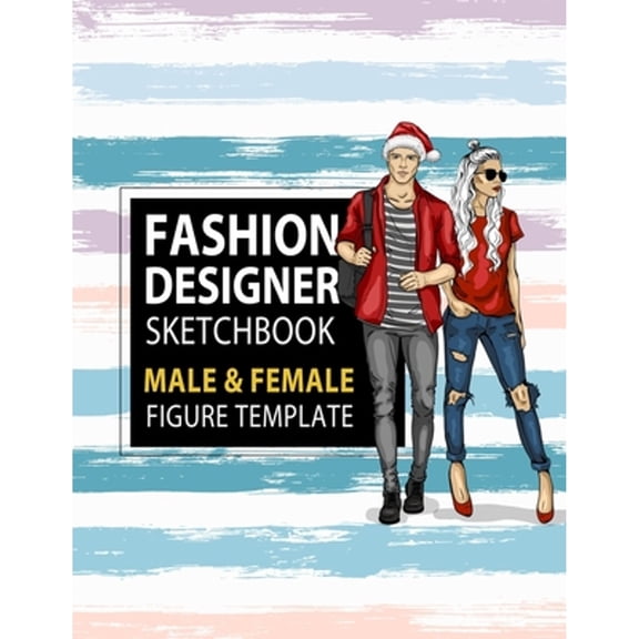 Pre-Owned Fashion Designer Sketchbook Male & Female Figure Template: Large Male & Female Croquis for Easily (Paperback) by Lance Derrick