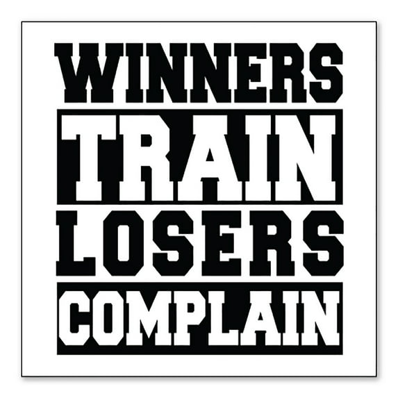 DistinctInk Custom Bumper Sticker - 8" x 8" Decorative Decal - White Background - Winners Train Losers Complain