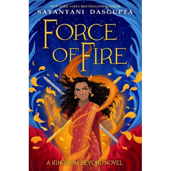 Force of Fire (the Fire Queen #1), (Hardcover)
