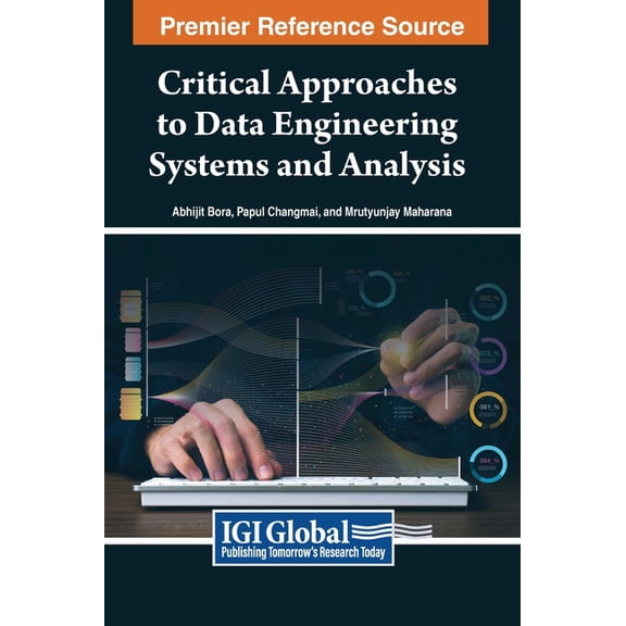 Critical Approaches to Data Engineering Systems and Analysis, (Hardcover)