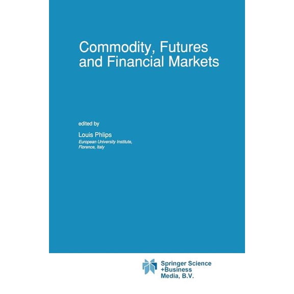 Advanced Studies in Theoretical and Appl Commodity, Futures and Financial Markets, Book 21, (Paperback)