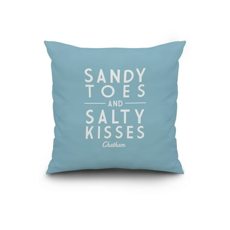 Chatham Machusetts Sandy Toes Salty Kisses Simply Said Chatham Machusetts Sandy Toes Salty Kisses Simply Said Lantern Press Artwork 20x20 Spun Polyester Pillow Custom Border