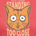 thumbnail image 3 of CafePress - You Are Standing Too Close Cat T Shirt - Womens Tri-blend T-Shirt, 3 of 4