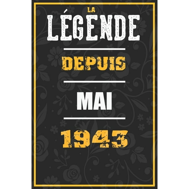 La Legende Depuis Mai 1943 Cahier Carnet Cadeaux Droles Et Idees Cadeaux Droles Pour 1943 Anniversaire 110 Pages 15cmx23cm Couverture Souple 77 Cadeau Anniversaire 77 Ans Paperback Walmart Com Walmart Com La Legende Depuis Mai 1943 Cahier Carnet Cadeaux Droles Et Idees Cadeaux Droles Pour 1943 Anniversaire 110 Pages 15cmx23cm Couverture Souple 77 Cadeau Anniversaire 77 Ans Paperback Walmart Com Walmart Com