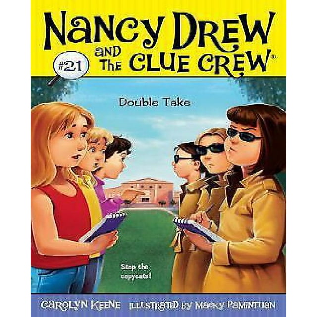 Double Take (Book 21 de Nancy Drew et l'Équipe Clue) par Carolyn Keene