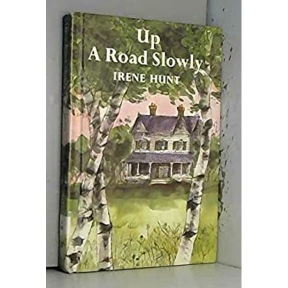 Pre-Owned Up a Road Slowly (Hardcover) 0695490095 9780695490096
