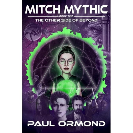 Mitch Mythic (Book 2: The Other Side of Beyond) -