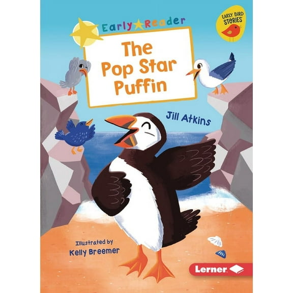 Early Bird Readers -- Yellow (Early Bird Stories (Tm)): The Pop Star Puffin (Paperback)