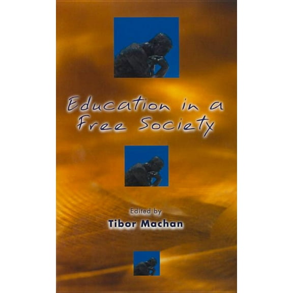 Education in a Free Society (Paperback)