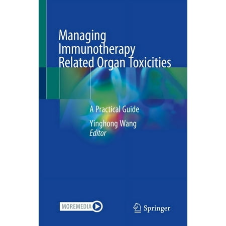 UPC: 9783031002403 | Managing Immunotherapy Related Organ Toxicities: A Practical Guide (Paperback)