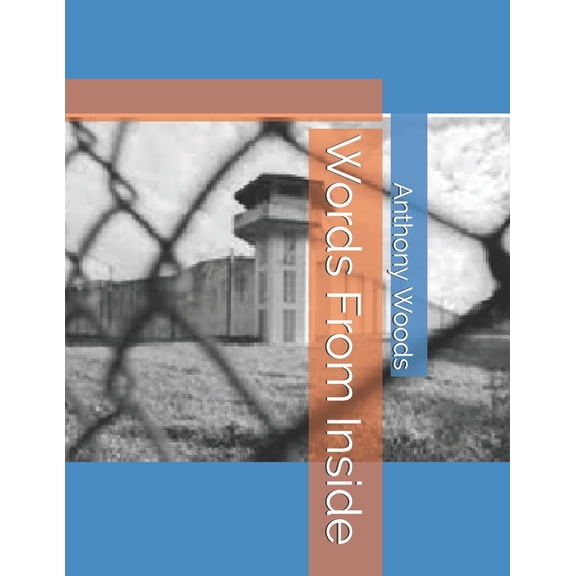 Words From Inside (Paperback)