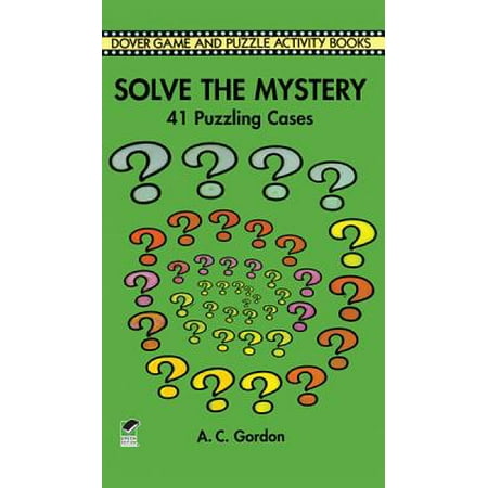 Solve the Mystery : 41 Puzzling Cases (Best Mystery Solving Games)