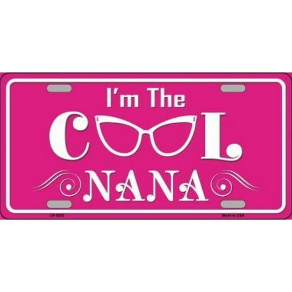 I'm The Cool Nana Metal License Plate