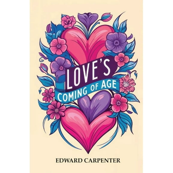 Love's Coming of Age, (Paperback)