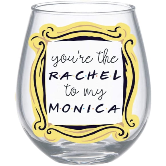 Friends "You're The Rachel To My Monica" Stemless Wine Glass | Holds 20 Ounces