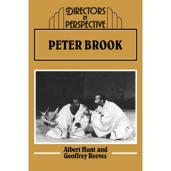 Directors in Perspective Peter Brook, (Paperback)