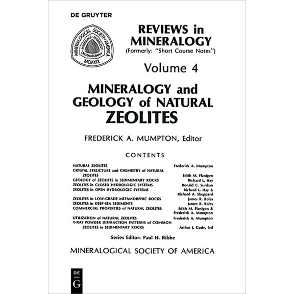 Reviews in Mineralogy & Geochemistry Mineralogy and Geology of Natural Zeolites, Book 4, (Paperback)