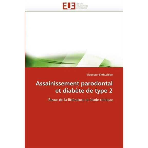 Assainissement Parodontal Et Diabéte de Type 2 (Paperback)