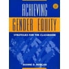 Achieving Gender Equity: Strategies for the Classroom [Paperback - Used]