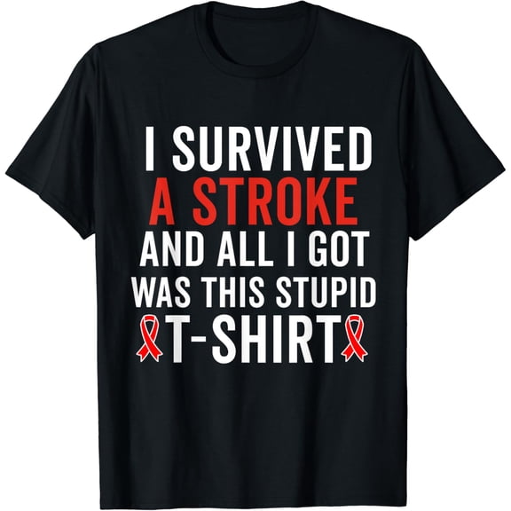 Stroke Survivor Men Women Stroke Funny Surviving Recovery T-Shirt