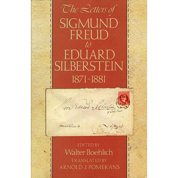 The Letters of Sigmund Freud to Eduard Silberstein, 1871-1881 (Paperback)