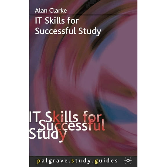 Bloomsbury Study Skills It Skills for Successful Study, Book 12, (Paperback)