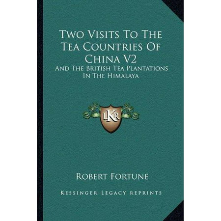 Deux visites dans les pays de thé de la Chine V2: Et les plantations de thé britannique dans l'Himalaya