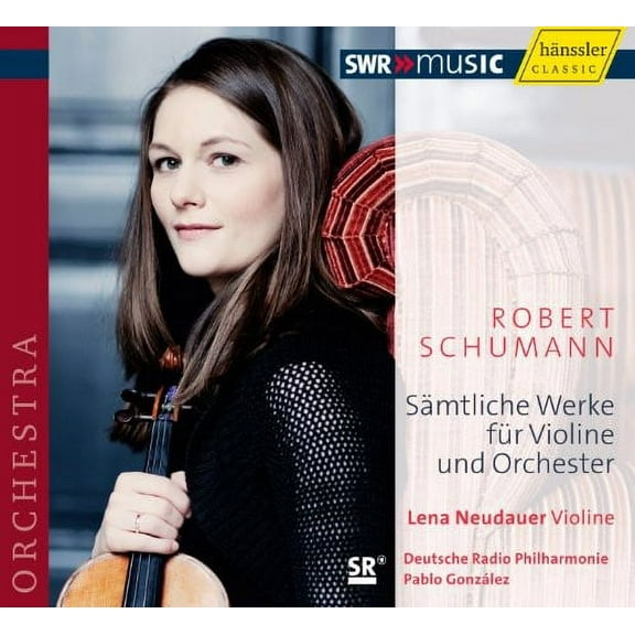Lena Neudauer - Complete Works for Violin & Orchestra - Music & Performance - CD