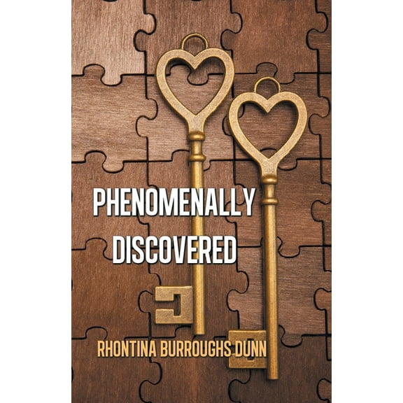 Phenomenally Discovered, (Paperback)