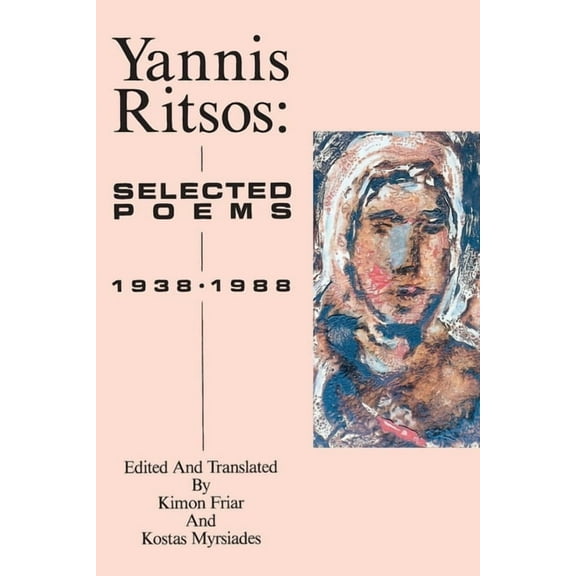 New American Translations Series Yannis Ritsos: Selected Poems 1938-1988, Book 0006, (Paperback)