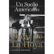 Angle View: Un sue?o americano: Mi historia (Spanish Edition) [Paperback - Used]