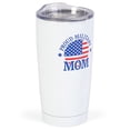 thumbnail image 2 of Proud Military Mom Flag White 20 ounce Stainless Steel Travel Tumbler Mug, 2 of 3