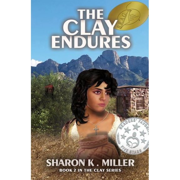 The Clay Endures: Book 2 in the Clay Series (Paperback) by Wynne Brown, Sharon K Miller