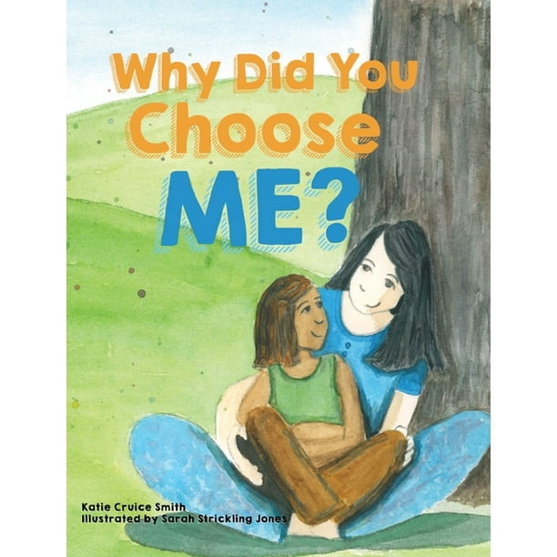 Why Did You Choose Me Hardcover Walmart com Walmart com