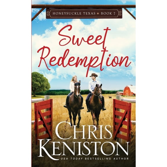 Honeysuckle, Texas Sweet Redemption, Book 7, (Paperback)
