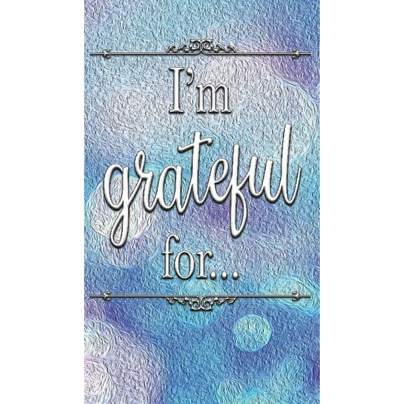 Share the Light I'm Grateful For...: A Double Gratitude Journal, Book 1, (Hardcover)